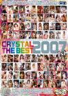 CRYSTAL THE BEST 2007 1st���Ļ��ڡ���������������������ƣ�����⡦���Ľչᡦͭ���꤫����ƣ�ʤ��ޡ���ͥ�ࡦ������顦���ܤ狼�����ͺ顦¾