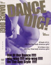 DANCE DIG－-のDVD画像