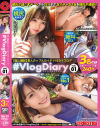 #VlogDiary 個人撮影 素人カップルのイチャ×2ライフログ No1－東條なつ・斎藤まりな・幾田まちのDVD画像